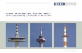 GRP Antenna Radomes - IBK fibertec antennas have been erected on tall tower structures. Enclosing these antenna systems with glass-ﬁ bre reinforced plastics (GRP) will have several