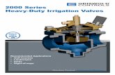 2000 Series Heavy-Duty Irrigation Valves - Griswold … · 2000 Series Heavy-Duty Irrigation Valves Recommended Applications • Golf Courses ... (RCV) • Master valve • Ideal