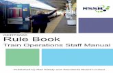 Train Operations Staff manual - RSSB · Glossary of railway issue 2 Glossary of railway terminology ... ADD operation or damage to the OLE 12.1 When the train must be stopped as soon