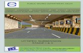 UTTIPEC SUBMISSION STAGE I & IIcorridor/influence zone along with detailed design of all intersections & Mid sections based on traffic and feasibility studies for corridor/network.
