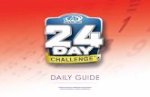 24 Day Challenge Daily Guide - Amazon Web Servicesadvocarecorporate.s3.amazonaws.com/corporate/24daychallenge/24D… · The official AdvoCare 24-Day Challenge™ App is now available