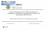 Career Development for HRD Practitioners: Integration … · Career Development for HRD Practitioners: Integration of Personal Development Plans w ith Workplace Skills Plans ... Environment