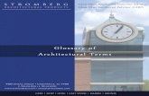 Glossary of Architectural Terms of Architectural Terms ... Found in classical Greek and Roman architecture ... Antebellum architecture refers to structures that existed