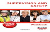 SUPERVISION AND SAFETY - WorkSafe Saskatchewan · Supervision and Safety - Workbook 3 5 Introductions • Instructor • Introduce yourselves −Name −Employer −Industry −Position