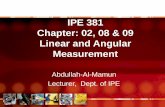 IPE 381 Chapter: 02, 08 & 09 Linear and Angular Measurementteacher.buet.ac.bd/aamamun/Linear and Angular... · IPE 381 Chapter: 02, 08 & 09 Linear and Angular Measurement Abdullah-Al-Mamun