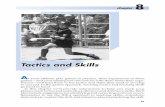 Tactics and SkillsTactics and Skills - ASEP · Tactics and SkillsTactics and Skills. A. ... against a pitcher who is strug-gling to get the ball across the plate. ... runner on first