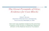 The Great Pyramids of Giza; Evidence for Cast Blocks UNIVERSITY The Great Pyramids of Giza; Evidence for Cast Blocks by Michel W. Barsoum Department of Materials Science and Engineering