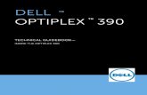 DELLi.dell.com/.../Documents/Optiplex-390-Technical-Guidebook-101311.pdf · Small Form Factor Computer (SFF) ... Power Supply Diagnostic Light . 14 . Expansion Card Slots(4) 11 .