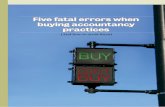 Five fatal errors when buying accountancy practices · Five fatal errors when buying accountancy practices ... information to check the firm is what its owner says ... on the balance