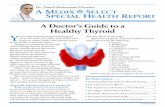 Dr. David Brownstein Presents A Medix Select SpeciAl HeAltH …€¦ · health — particularly your energy levels, weight, and mood — I’ve created this guide to help you become
