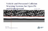 Vehicle and Personnel Collision Warning Systems for … and Perso… ·  · 2012-10-29Vehicle and Personnel Collision Warning Systems for Open Pit ... The Collision Avoidance System