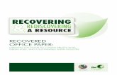 RecoveRed office PaPeR - Southern Waste Information … ·  · 2011-06-08RecoveRed office PaPeR: Opening the DOOr tO Climate prOteCtiOn, green JObs, anD a sustainable paper inDustry