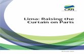 Lima: Raising the Curtain on Paris - Climate Action Network · Lima: Raising the Curtain on Paris November 2014. ... • COP 20 should enhance the TEMs with a ... THE 2015 AGREEMENT