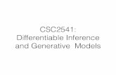 CSC2541: Differentiable Inference and Generative Modelsduvenaud/courses/csc2541/slides/lec1... · Types of Generative Models • Conditional probabilistic models • Latent-variable