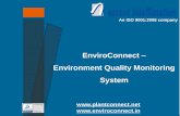 EnviroConnect Environment Quality Monitoring System · EnviroConnect – Environment Quality Monitoring System. EnviroConnect ... SPM Analyzers, ... monitors from following companies