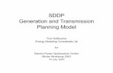 SDDP Generation and Transmission Planning Model · Tom Halliburton - Energy Modeling Consultants Ltd SDDP Generation and Transmission Planning Model Tom Halliburton Energy Modeling