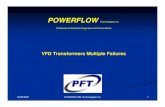 ACS 1000 Transformer Failure Investigation - Powerflow … ·  · 2014-01-0210/25/2007 POWERFLOW Technologies Inc 2. VFD Transformer Failures. Objectives Learn what happened Explain