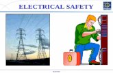 ELECTRICAL SAFETY · electrical systems electrical voltages high over 15,000 med 601-15,000 low 600 volts and less ... special high voltage gloves eye protection foot protection.