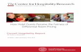 How Hotel Guests Perceive the Fairness of Differential ... · How Hotel Guests Perceive the Fairness of Differential Room Pricing ... Estate and Entertainment Kirk ... PG B 6 4 CBTFE