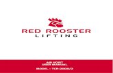 AIR HOIST USER MANUAL MODEL - TCR-2000/2 - … · AIR HOIST USER MANUAL MODEL - TCR-2000/2. 3 USER MANUAL ... Red Rooster hoists comply with the latest standards and are …