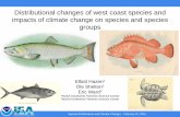 Distributional changes of west coast species and impacts ...€¦ · across stocks to project composition and total abundance Incorporate climatic ... Part 2: Groundfish. Eric Ward.