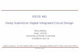 EE313 MOS Digital Integrated Circuit Design - UBCcourses.ece.ubc.ca/481/lectures/Lecture_01.pdfDeep Submicron Digital Integrated Circuit Design Reza Molavi ... –Consists of models