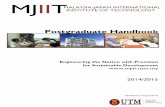 MJIITMALAYSIA INSTITUTE OF TECHNOLOGY -JAPAN …mjiit.utm.my/wp-content/uploads/2014/09/Handbook-20142015-1.pdf · MJIIT MALAYSIA-JAPAN INTERNATIONAL INSTITUTE OF TECHNOLOGY Engineering