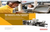 BEVERAGE AND DESSERT AS PRODUCTION (BDAP) AND DESSERT AS PRODUCTION (BDAP) The McDonald’s Drive Thru area has turned into a new production area thanks to the continued growth of