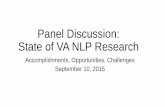 Panel Discussion: State of VA NLP Research Unique Advantages II •Parallels and synergies between NLP and qualitative research •Every text project has national scope •Tons of