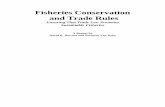 Fisheries Conservation and Trade Rules - Center for ... · CIEL - Center for International Environmental Law The Center for International Environmental Law (CIEL) is a non-profit