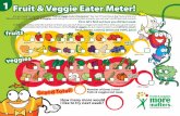 Fruit & Veggie Eater Meter! - Fruit & Veggie Color Champions · Are you ready to become one of the Fruit & Veggie Color Champions TM like Yaz O’Frazz, Raoul, Big Pauly, Greta and
