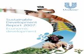 Sustainable development report 2007: Economic development · Economic development . ... The Millennium Development Goals ... Our aim is to satisfy the needs and aspirations of consumers