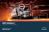 MAN TeleMatics · MAN TeleMatics ®. Your way to an ... Tracking & tracing together with geofencing form the key components of the MAN TeleMatics ...