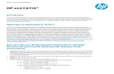 HP and CATIA® - isvpatch.external.hp.comisvpatch.external.hp.com/HPPTF/...CATIA_WP_092012.pdf · HP and CATIA® Introduction ... HP Performance Advisor should be used to install