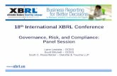 Governance, Risk, and Compliance: Panel SessionPanel …archive.xbrl.org/18th/sites/18thconference.xbrl.org/files/GRC... · B. Otilif ti hih i tth t ... Oracle into XBRL GL instance