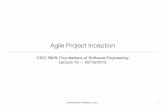 Agile Project Inception - Computer Science · Agile Project Inception ... and 5 of our agile textbook • Agile Project Inception ... • with respect to technology, team skills,