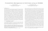 Probabilistic Management of OCR Data using an … Management of OCR Data using an RDBMS ... The digitization of scanned forms and documents is changingPublished in: very large data