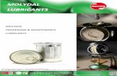 MOLYDAL LUBRICANTS - Business France · 6 AGL 152 Grease for iron and steel industry. Grease for lubricating all types of rolling mill extensions. Soap:lithium. NLGI 1 50 kg 180 kg