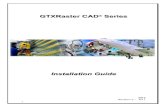 GTXRaster CAD Serriies - GTX Corporation GTXRaster CAD 2012 Series Installation Guide Introduction Thank you for your interest in the GTXRaster CAD 2012 Series products. This is the