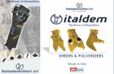 SHEERS & PULVERIZERS - Italdem | Top Level Demolition Sheers.pdf · •The whole series of demolition shears ITP has been designed to satisfy the ... combination of structural strength