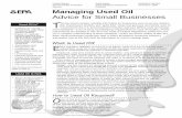 1EPA Managing Used Oil Advice for Small Businesses T ·  · 2005-06-13Managing Used Oil Advice for Small Businesses United States ... 9346.Small businesses should also refer to EPA’s