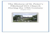 The History of St. Peter’s Pikeland UCC Church During the ...2).pdf · The History of St. Peter’s Pikeland UCC Church During the 19th Century ... 38 Our hurch Gets ... The crews