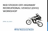 Red sticker off-highway recreational vehicle (OHRV) … STICKER OFF-HIGHWAY RECREATIONAL VEHICLE (OHV ... In 1998 CARB established the Red Sticker program Temporary solution to address