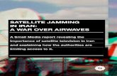 satellite jamming in iran: a war over airwaves - Small Media Jamming.pdf · satellite jamming in iran: a war over airwaves a small media report revealing the importance of satellite