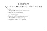Lecture #3 Quantum Mechanics: Introductionweb.stanford.edu/class/rad226a/Lectures/Lecture3-2017-Quantum-I.pdfref: Eisberg and Resnick, Quantum Physics, pp 3-24. 6 Photons ... Quantum