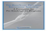 T H /S P E A A Prospectus for Pre-Kindergarten Programs · A Prospectus for Pre-Kindergarten Programs ... With Standards ... The High/Scope Curriculum Comparison Study also continues