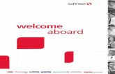 welcome aboard - Safeway · welcome letter safeway history our company ... most knowledgeable people in the supermarket industry. Welcome to our ... welcome aboard / world class service