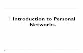 1. Introduction to Personal Networks. - pagines.uab.catpagines.uab.cat/joseluismolina/sites/pagines.uab.cat.joseluis... · Misma tribu o grupo lingüístico Dirección del chisme