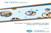 ACARA STEM CONNECTIONS PROJECT REPORT - … · Appendix C: Advice for ... the STEM Connections Project. This project was ... and looked further into this abnormality in data. (Redlynch