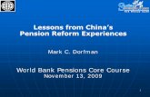 Lessons from China’s Pension Reform Experiences - …siteresources.worldbank.org/INTPENSIONS/Resources/395443... · Lessons from China’s . Pension Reform Experiences. ... National